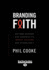 Branding Faith: Why Some Churches and Non Profits Impact Culture and Others Don 't (Large Print 16pt)