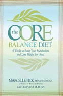 The Core Balance Diet (1 Volume Set)