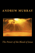 The Power of the Blood of Jesus