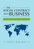 The Social Contract with Business: Beyond the Quest for Global Sustainability