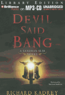 Devil Said Bang