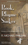 Rook, Rhyme & Sinker