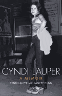 Cyndi Lauper: A Memoir