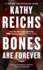 Bones Are Forever