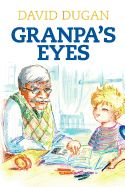 Granpa's Eyes