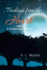 Teachings from the Heart: A Continuing Journey
