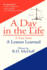 A Day in the Life: A Lesson Learned: A Lesson Learned