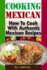 Cooking Mexican