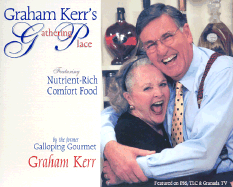 Graham Kerrs Gathering Place