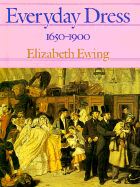 Everyday Dress, 1650-1900