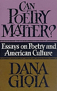 Can Poetry Matter?
