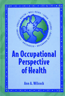 An Occupational Perspective of Health
