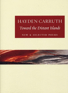 Toward the Distant Islands: New & Selected Poems