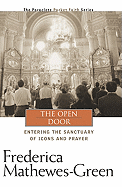 The Open Door: Entering the Sactuary of Icons and Prayer
