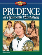 Prudence of Plymouth Plantation Colleen L. Reece