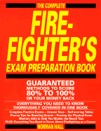 The Complete Firefighter's Exam Preparation Book