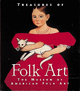 treasures of folk art  the museum of american folk art   paperback  1995