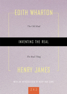 Inventing the Real: The Old Maid/The Real Thing