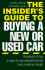 The Insider's Guide to Buying a New or Used Car