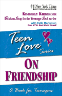 On Friendship: A Book for Teenagers
