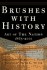 Brushes with History: Writing on Art from the Nation, 1865-2001