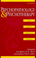 Psychopathology and Psychotherapy: From Dsm-IV Diagnosis to Treatment
