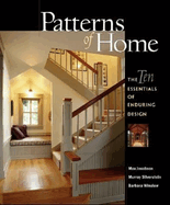 Patterns of Home: The Ten Essentials of Enduring Design