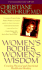 Women's Bodies, Women's Wisdom: Creating Physical and Emotional Health and Healing