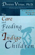 The Care and Feeding of Indigo Children
