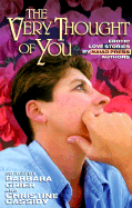 The Very Thought of You: Erotic Stories by Naiad Press Authors