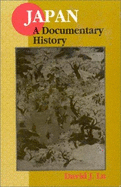 Japan: The Late Eighteenth Century to the Present v. 2: A Documentary History