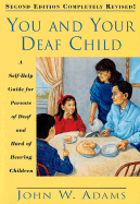 You and Your Deaf Child