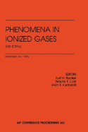 Phenomena in Ionized Gases: Proceedings XXII Int. Conference, Stevens Institute of Technology, July 1995