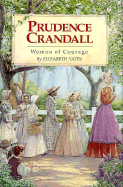 Prudence Crandall Woman of Courage