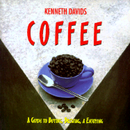 Coffee: A Guide to Buying, Brewing, and Enjoying, Fifth Edition