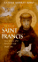 The Way of Saint Francis: Teachings and Practices for Daily Life