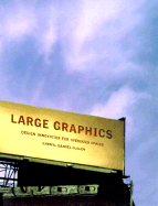 Large Graphics: Design Innovation for Oversized Spaces