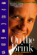 On the Brink: The Life and Leadership of Norman Brinker