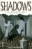 Shadows: The Shadow Man and Other Tales