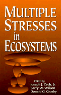 Multiple Stresses in Ecosystems