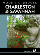 Moon Handbooks Charleston and Savannah
