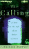 The Calling: A Year in the Life of an Order of Nuns