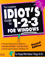The Complete Idiot's Guide to 1-2-3 for Windows