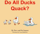 Do All Ducks Quack?