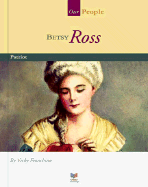 Betsy Ross: Patriot