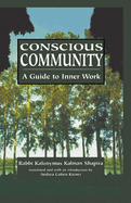 Conscious Community: A Guide to Inner Work