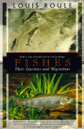 Fishes: Their Journeys and Migrations