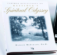 Further Reflections on Hazelden's Spiritual Odyssey