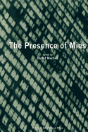 Presence of Mies