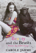Beauty and the Beasts: Woman, Ape and Evolution